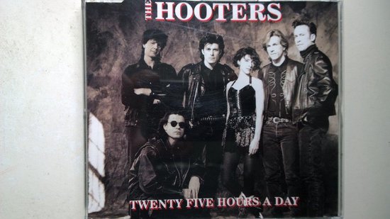 The Hooters - Twenty Five Hours A Day