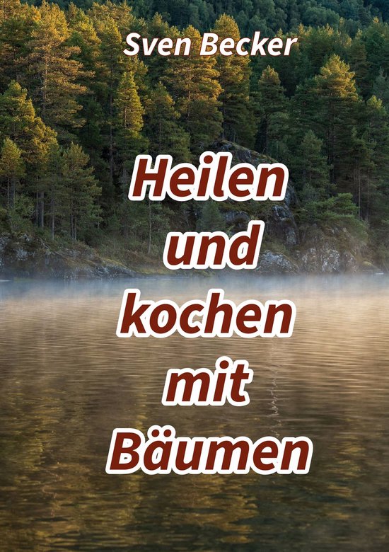 Heilen und kochen mit Bäumen - cover