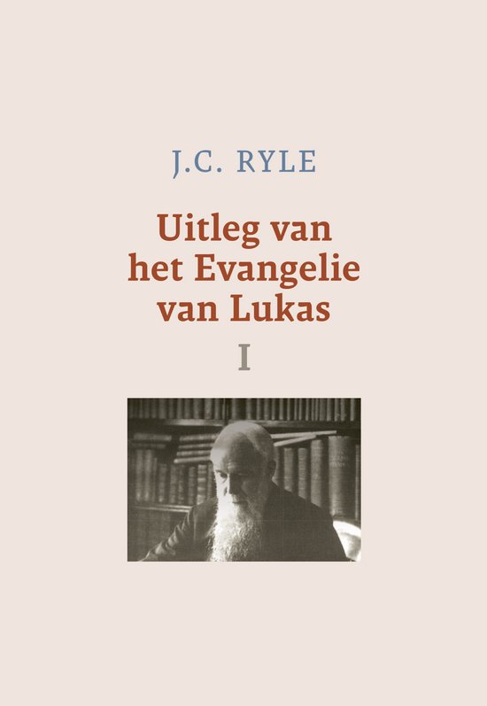 Uitleg van het Evangelie van Lukas I - cover