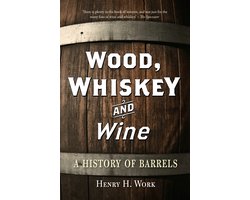 Omslag van Wood, Whiskey and Wine