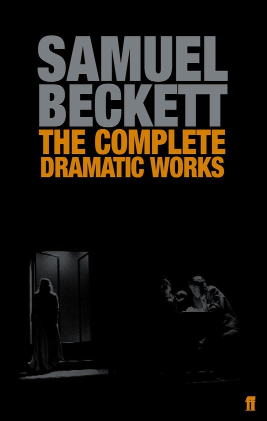 The Complete Dramatic Works of Samuel Beckett - cover