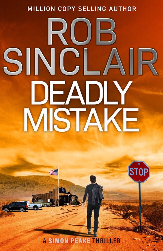 Simon Peake Thrillers 2 - Deadly Mistake - cover