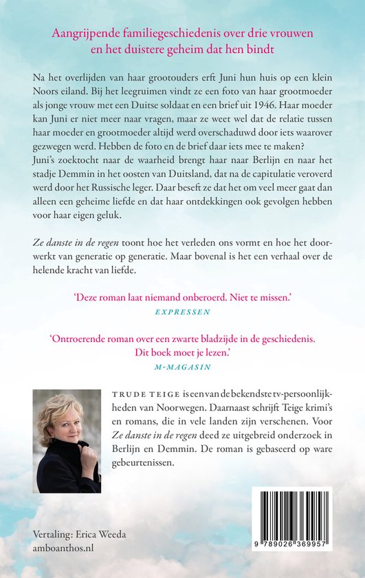 Boek "Ze danste in de regen" van Trude Teige, met een foto van de auteur.
