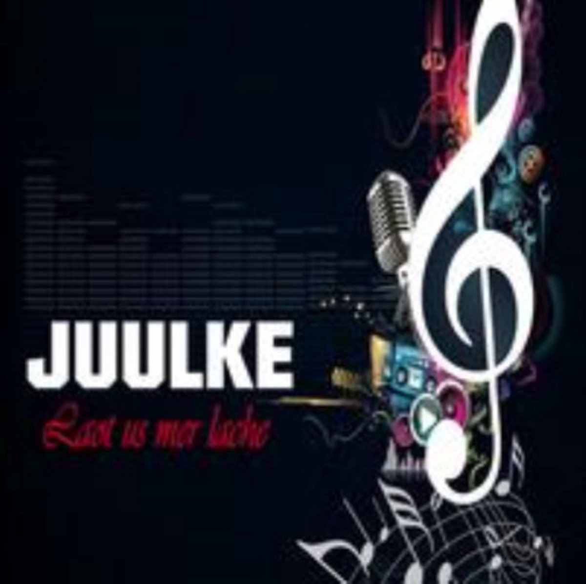 Juulke - Laot Us Mer Lache