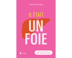 Il était un foie