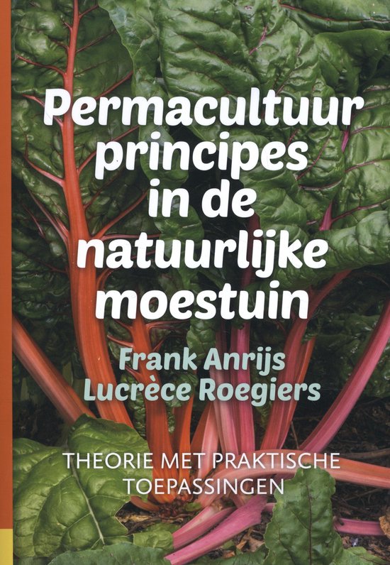 Permacultuurprincipes in de natuurlijke moestuin - cover