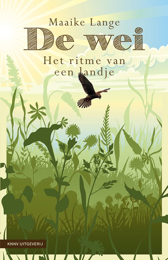 Boekcover: 'De wei, Het ritme van een landje' door Maaike Lange. Een vogel vliegt boven silhouetten van planten en gras.