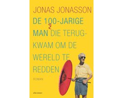 Omslag van De 100-jarige man die terugkwam om de wereld te redden