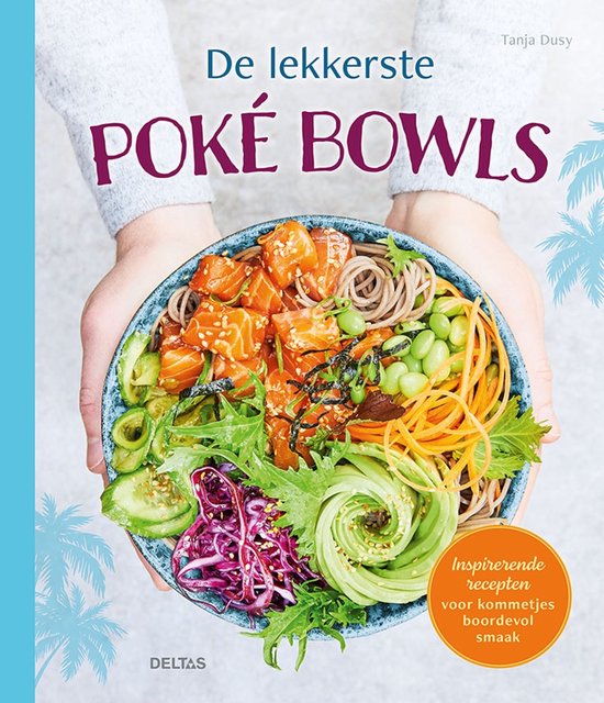 Deltas De lekkerste poké bowls - cover