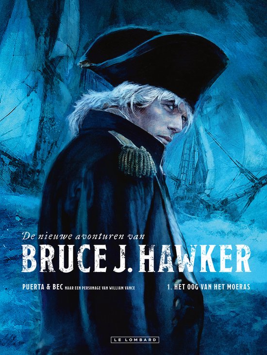 De nieuwe avonturen van Bruce J. Hawker - HC 1 - Het oog van het moeras