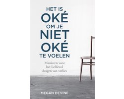 Het is oké om je niet oké te voelen