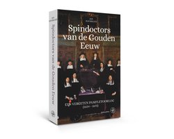 Spindoctors van de Gouden Eeuw