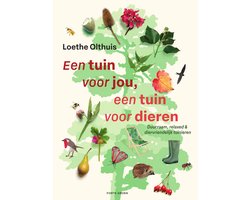 Een tuin voor jou, een tuin voor dieren
