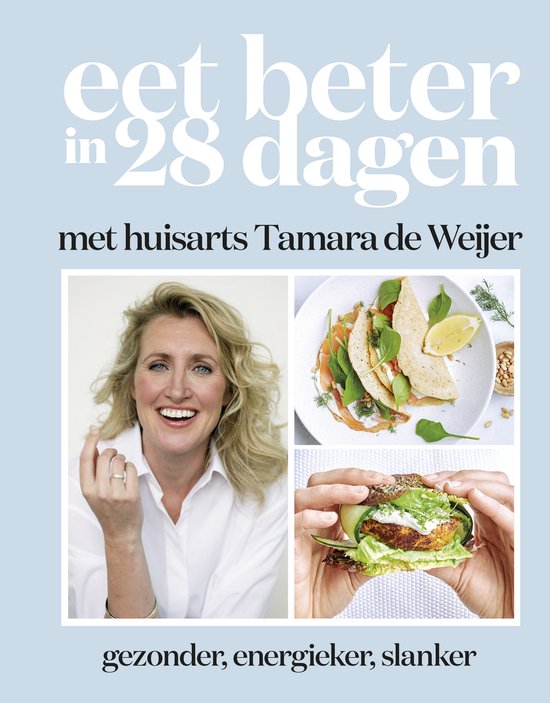 Eet beter in 28 dagen met huisarts Tamara de Weijer - cover