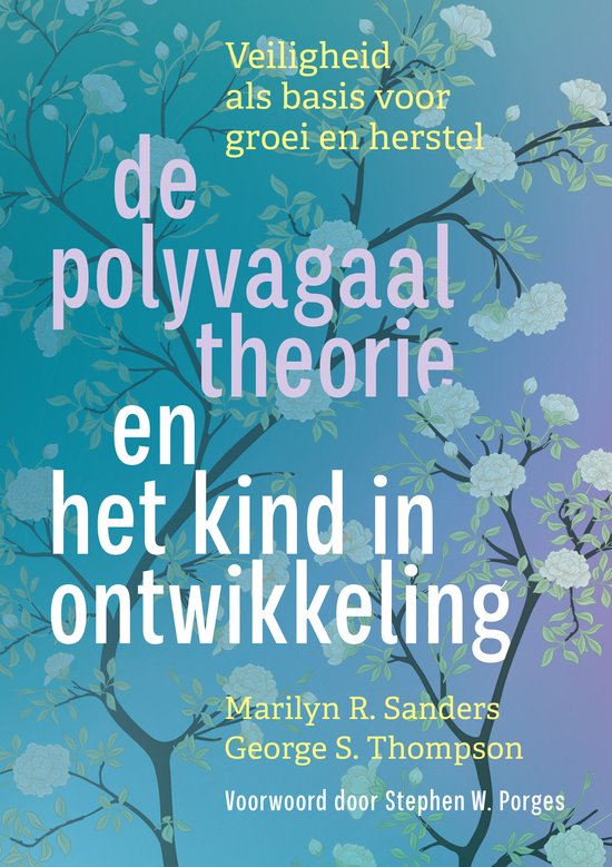 De polyvagaaltheorie en het kind in ontwikkeling – Marilyn R. Sanders