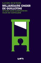 Miljardairs onder de guillotine