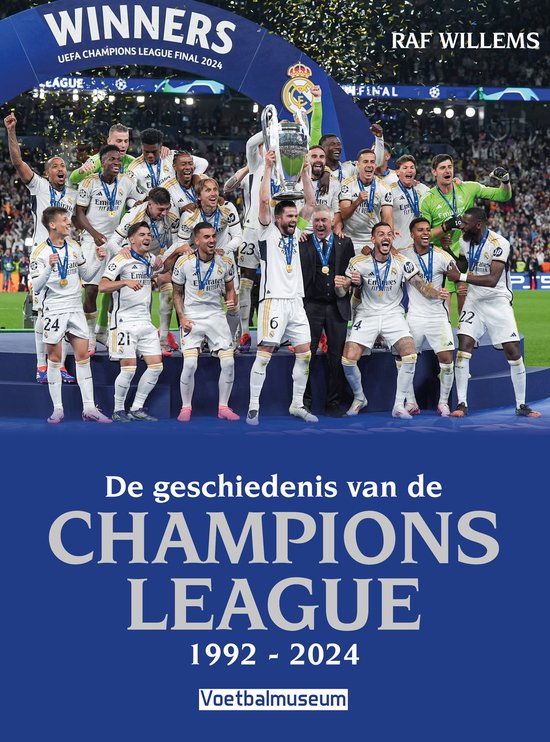 De geschiedenis van de Champions League 1992-2024 - cover
