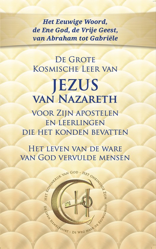 - De Grote  Kosmische Leer van JEZUS van Nazareth