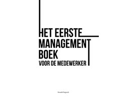 Het eerste managementboek voor de medewerker