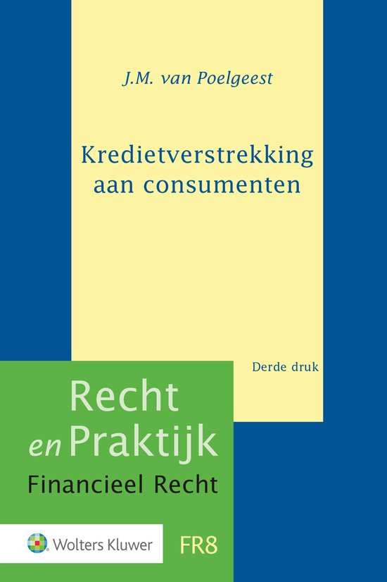 Recht en praktijk financieel recht - Kredietverstrekking aan ... - cover