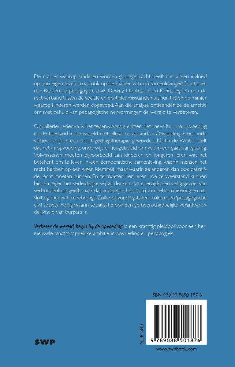 Verbeter de wereld, begin bij de opvoeding - back cover