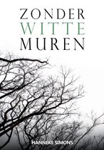 Zonder witte muren