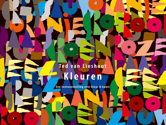 Kunstprentenboeken - Kleuren, Ted van Lieshout | 9789025877309 | Boeken