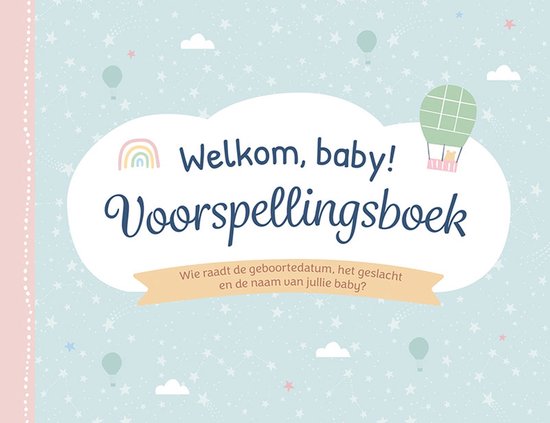 Voorkant van een 'Welkom, baby!' voorspellingsboek met een regenboog, luchtballon en tekst op een lichtblauwe achtergrond met sterren.
