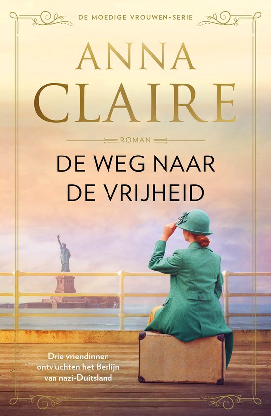 Moedige vrouwen 1 - De weg naar de vrijheid