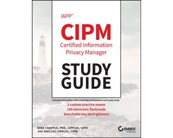 IAPP CIPM Certified Information Privacy Manager Study Guide