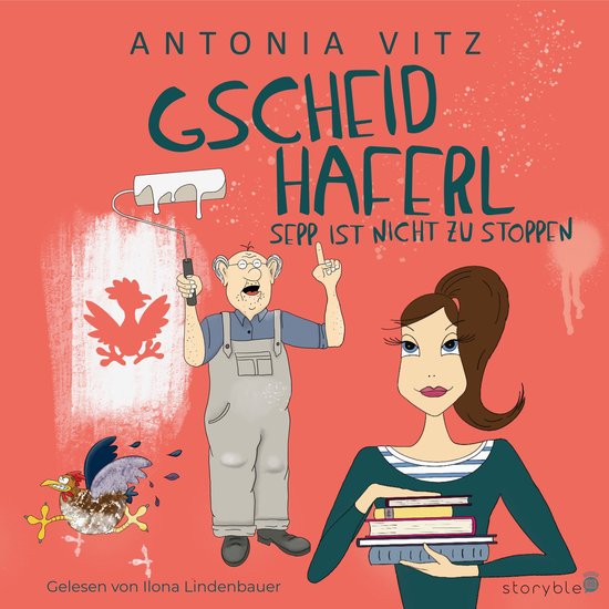 Gscheidhaferl Sepp ist nicht zu stoppen - cover