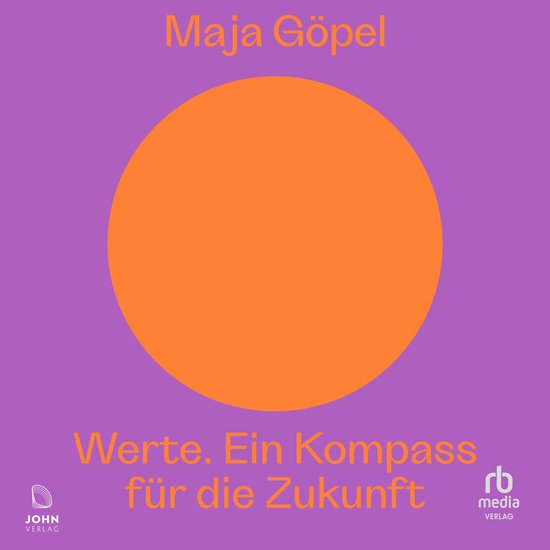Werte. Ein Kompass für die Zukunft