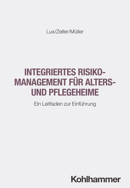 Integriertes Risikomanagement für Alters- und Pflegeheime - cover
