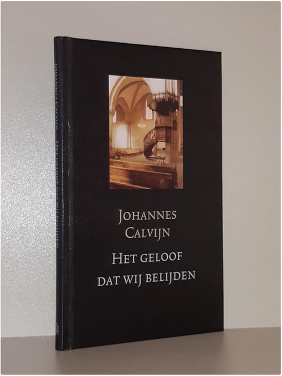 Het geloof dat wij belijden