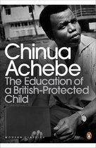Chinua Achebe, The Education of a British-Protected Child, Modern Classics