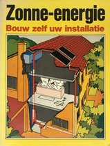 Zonne-energie bouw zelf uw installatie