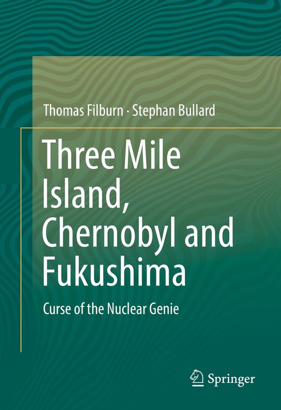 Three Mile Island, Chernobyl and Fukushima - cover