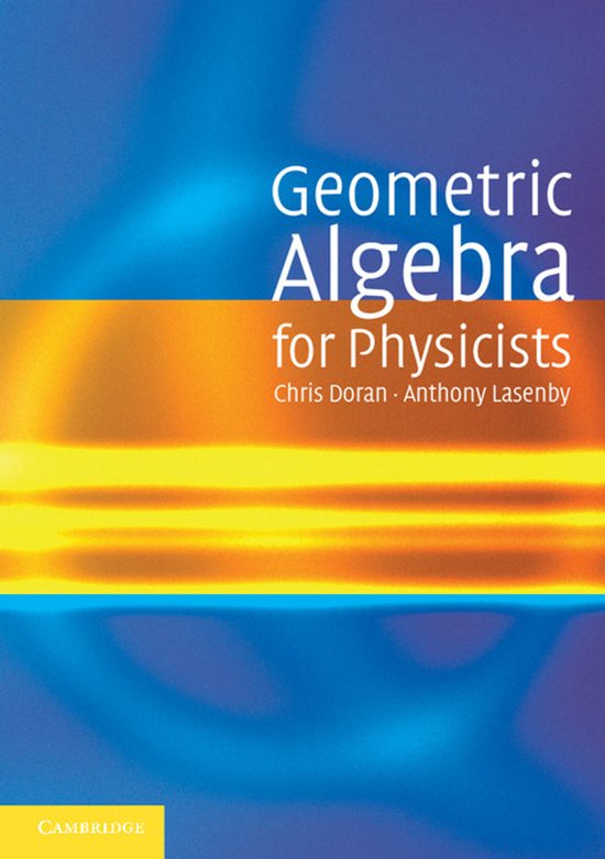 Geometric Algebra for Physicists - cover