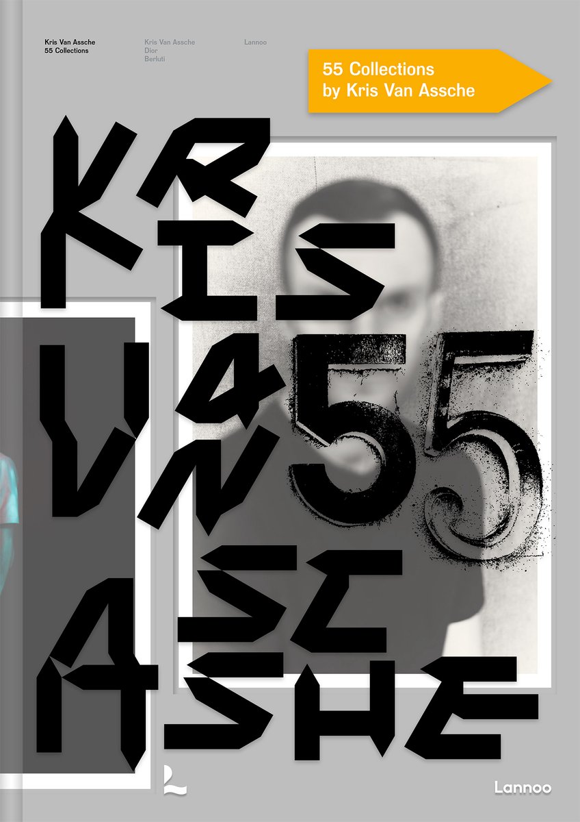 Kris Van Assche: 55 Collections van Grace Johnston
