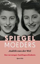 Boek 'Spiegelmoeders' met twee meisjes op de cover. Judith van der Wel.