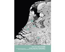 Omslag van City of the Future / Stad van de Toekomst
