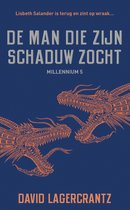 Millennium 5 - De man die zijn schaduw zocht