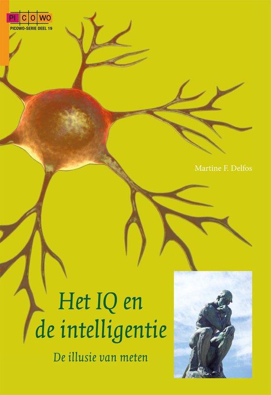 Boekcover met een afbeelding van een neuron in oranje en bruin op een gele achtergrond. Tekst: Het IQ en de intelligentie, De illusie van meten.