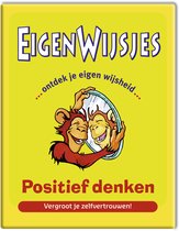 EigenWijsjes - positief denken - vergroot je zelfvertrouwen