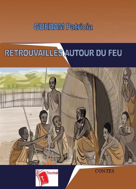 Retrouvailles autour du feu