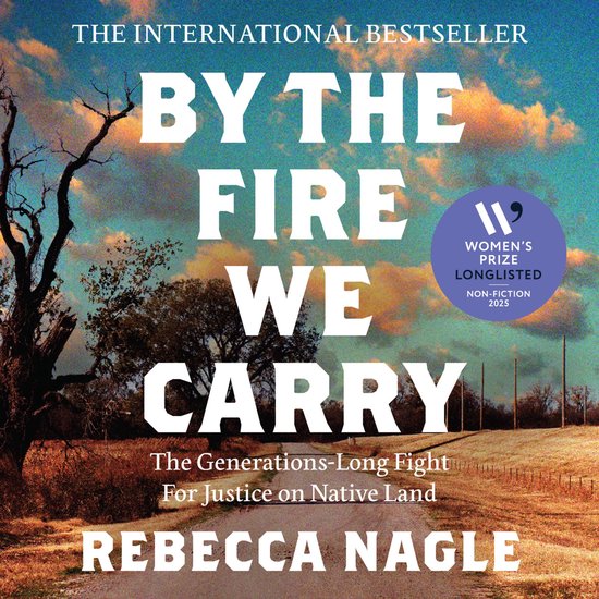 By the Fire We Carry: The Generations-Long Fight for Justice ... - cover
