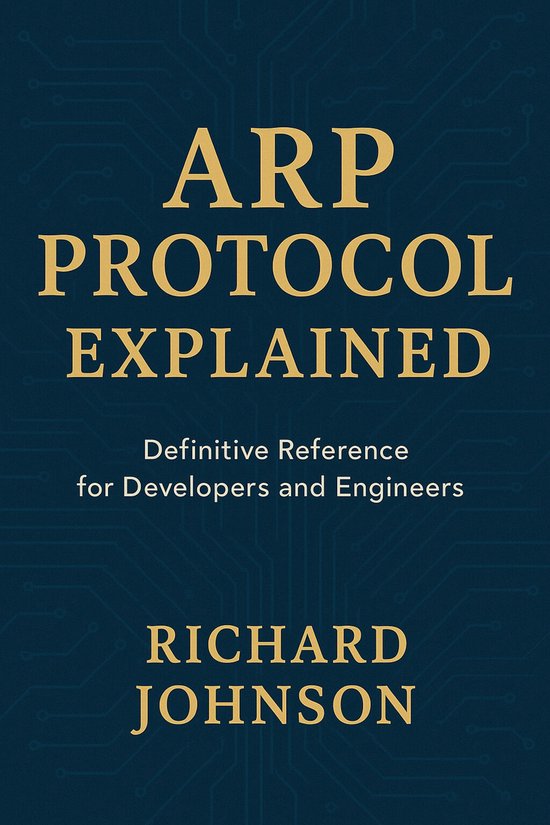 ARP Protocol Explained (ebook), Richard Johnson | 6610000817719 ...