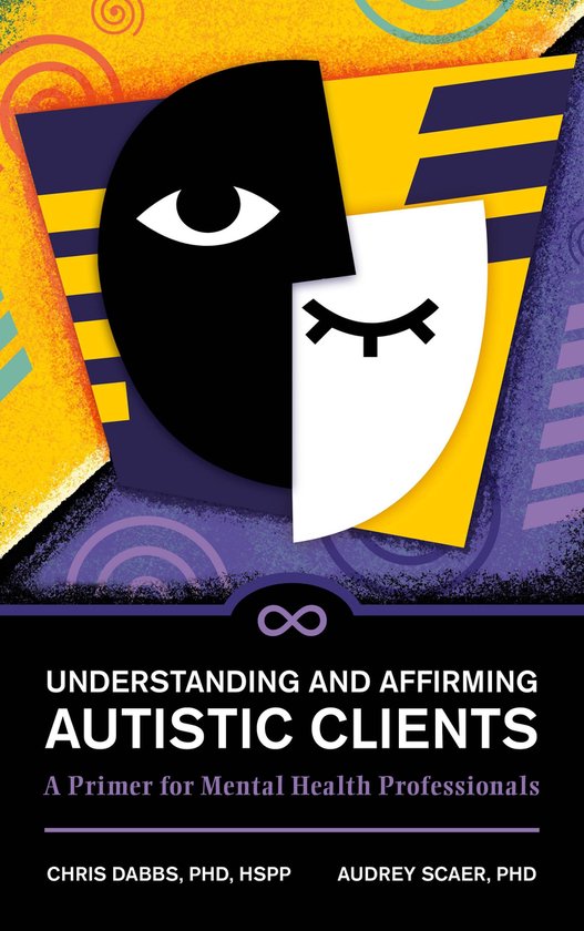 Understanding and Affirming Autistic Clients - cover