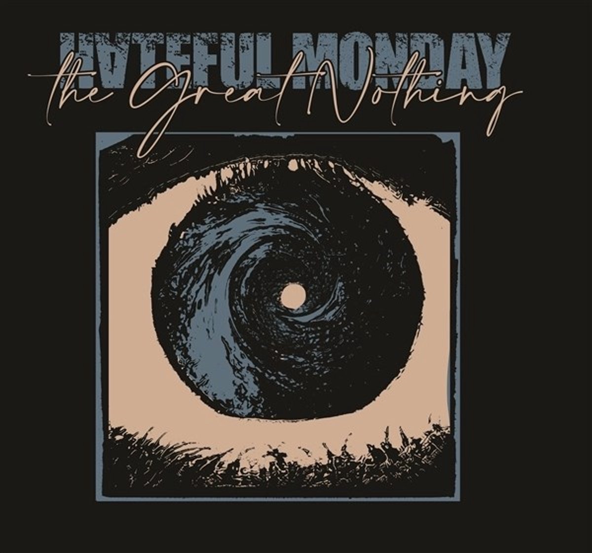Hateful Monday - The Great Nothing (LP)