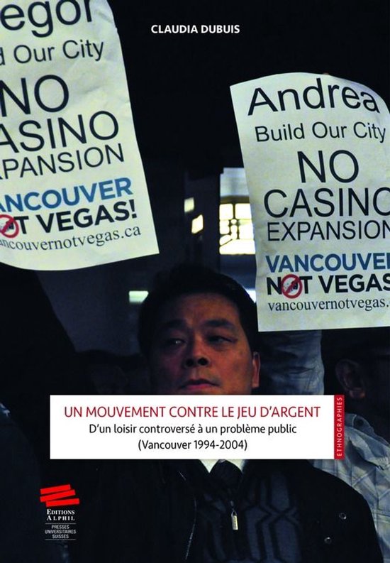 Ethnographies - Un mouvement contre le jeu d’argent - cover